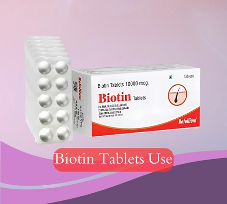 Biotin Tablets Use