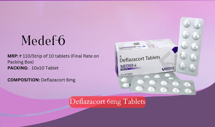 Deflazacort 6mg Tablets Uses, Side Effects, Precautions