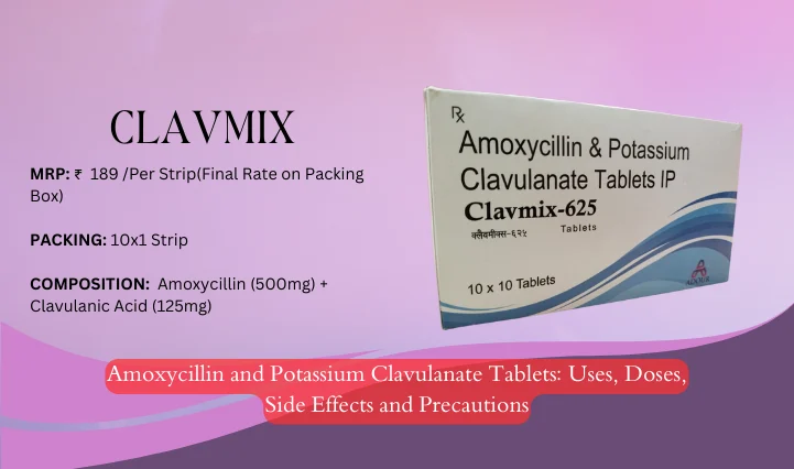 Amoxycillin and Potassium Clavulanate Tablets Uses, Doses, Side Effects and Precautions