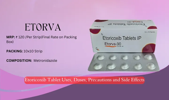 Etoricoxib Tablet Uses, Doses, Precautions and Side Effects